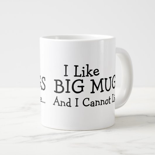 Ik hou van grote Mokken en ik kan niet liegen (Voorkant rechts)