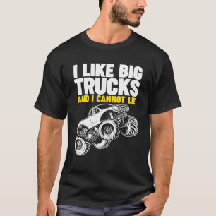 Ik hou van grote vrachtwagens en ik kan niet liege t-shirt