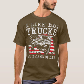 Ik hou van grote vrachtwagens en ik kan niet liege t-shirt