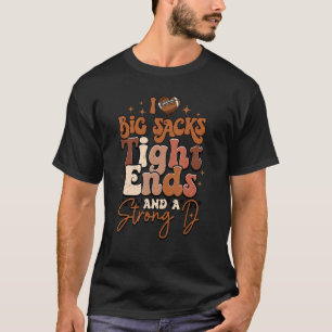 Ik hou van grote zakken Tight Ends en een sterke D T-shirt