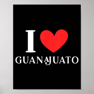 Ik hou van Guanajuato Mexico Vakantie Poster