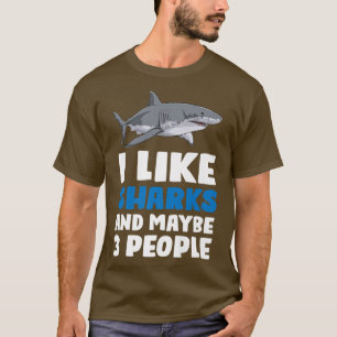 Ik hou van haaien en misschien 3 mensen Shark T-shirt