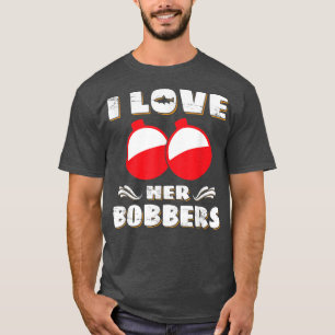 Ik hou van haar Bobbers Funny Lover Fisher1787 T-shirt