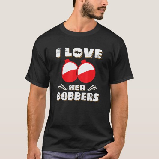 Ik hou van haar Bobbers Vist Fisher T-shirt (Voorkant)