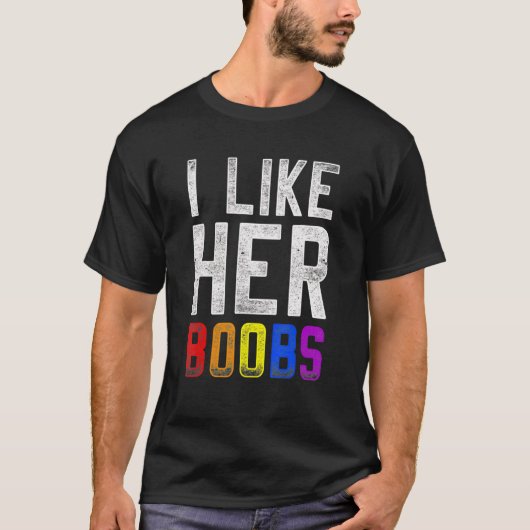 Ik hou van haar Boobes Lgbt Pride Rainbow T-shirt (Voorkant)