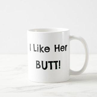 Ik hou van haar Butt! - Boyvriend Gifts Ideeën Koffiemok