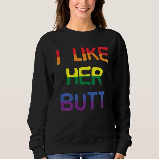 Ik hou van haar Butt Compliment LGBT Lesbian Match Trui (Voorkant)