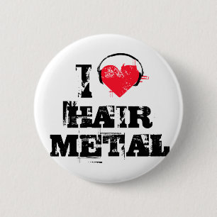 Ik hou van haarmetaal ronde button 5,7 cm