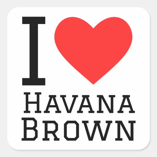 Ik hou van habana bruin vierkante sticker (Voorkant)