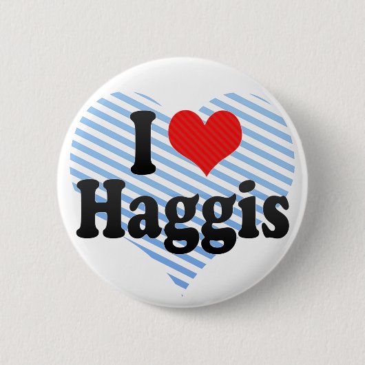 Ik hou van Haggis Ronde Button 5,7 Cm (Voorkant)