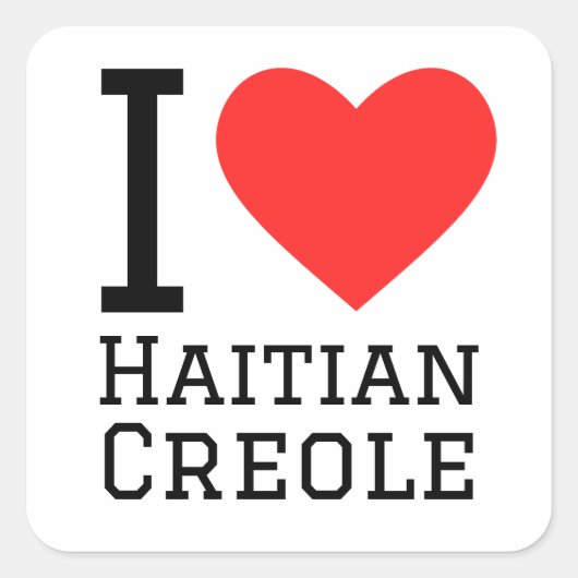 Ik hou van haïtiaans creools vierkante sticker (Voorkant)