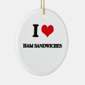 Ik hou van Ham Sandwiches Keramisch Ornament (Rechts)