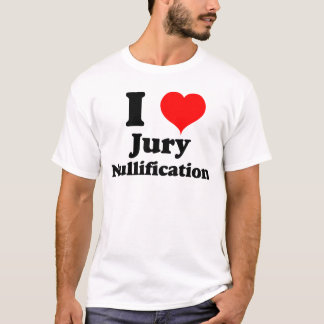 Ik hou van (hart) Jury Nullification T-shirt