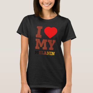 Ik hou van hart mijn Melanin Black History-maand A T-shirt