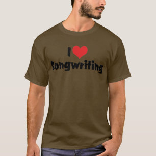 Ik hou van hart songwriting - Song Writer Musicus T-shirt