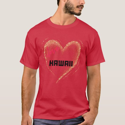 Ik hou van Hawaii Gouden Hart T-shirt (Voorkant)