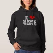 Ik hou van Hawk Tuah'ing Grappig Hoodie (Voorkant)