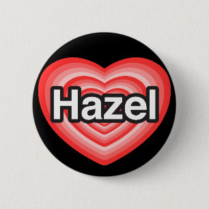 Ik hou van Hazel. Ik hou van je Hazel. Hart Ronde Button 5,7 Cm