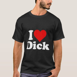 Ik hou van He Dick Richard T-shirt