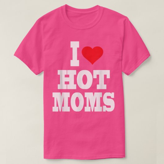Ik hou van Heart Hot Moms T-shirt (Design voorkant)