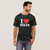Ik hou van Heart Milfs T-shirt (Voorkant volledig)