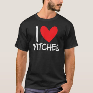 Ik hou van Heksen Halloween Angstaanjagende Kostuu T-shirt