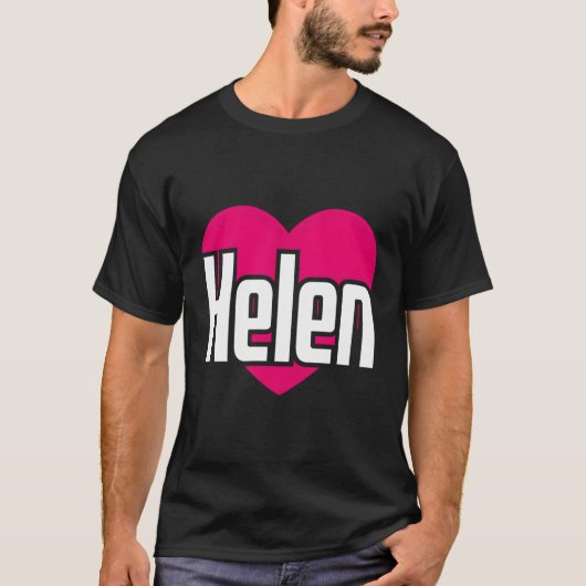 Ik hou van Helen Voornaam Ik ben Helen T-shirt (Voorkant)