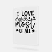 Ik hou van Herfst, het meest van alle klassieke T- Acryl Bord (Hoek)