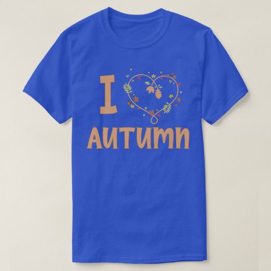 Ik hou van herfst of Herfst... en bloemen. T-shirt (Design voorkant)