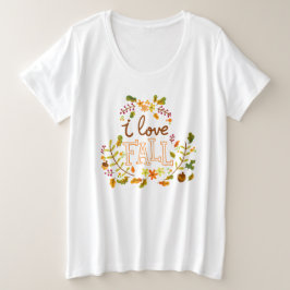 Ik hou van Herfst Thanksgiving vrouwen Grote Maat T-shirt