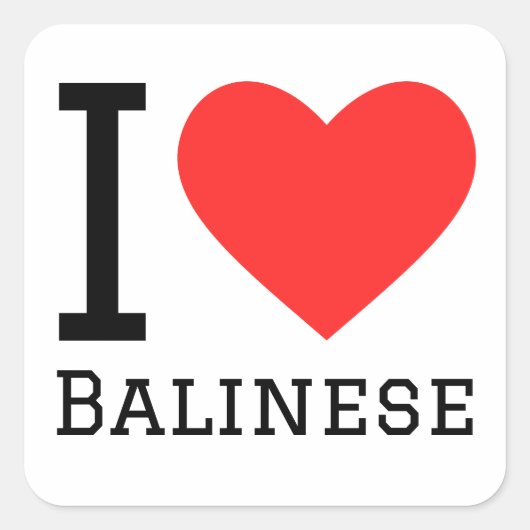 Ik hou van het Balinees Vierkante Sticker (Voorkant)