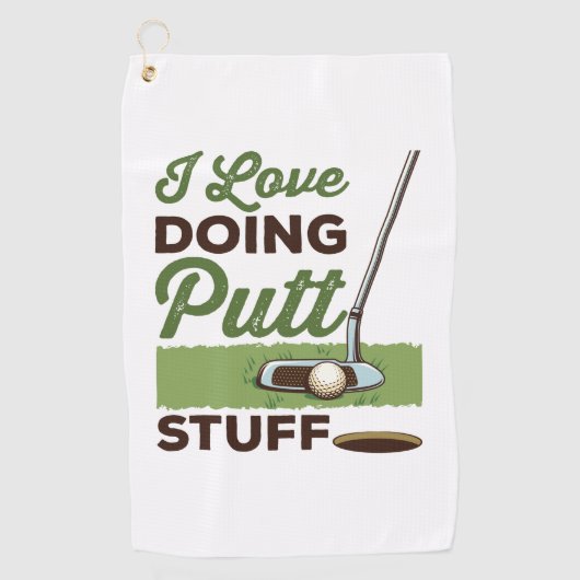 Ik hou van het doen van Putt Stuff Funny Golf Putt Golfhanddoek (Voorkant)