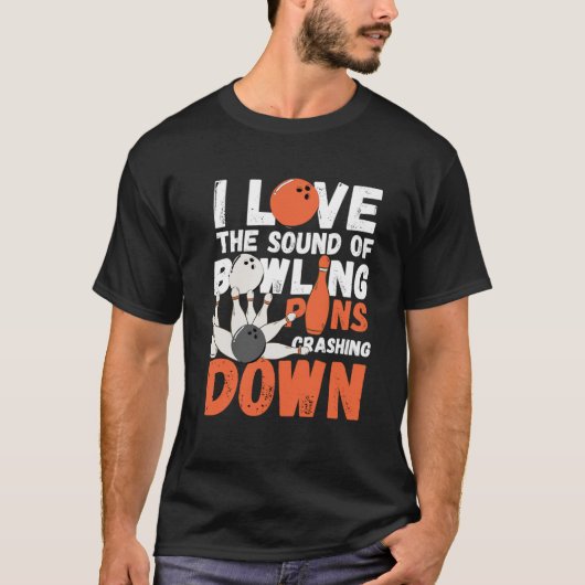 Ik hou van het geluid van bowlingspelden die van d t-shirt (Voorkant)