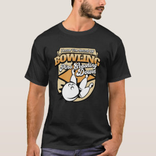 Ik hou van het geluid van bowlingspelden die van d t-shirt