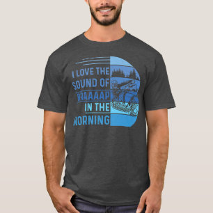 Ik hou van het geluid van Braaap in de ochtendglor T-shirt