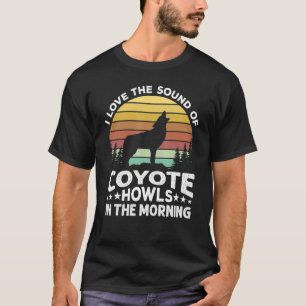 Ik hou van het geluid van Coyote Howls in de ochte T-shirt