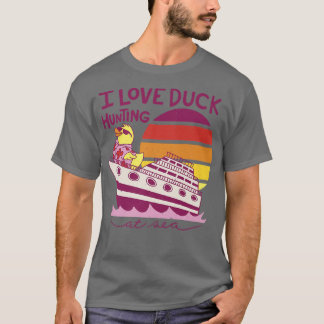Ik hou van het jagen op de eenden in Zee Cruise Fu T-shirt