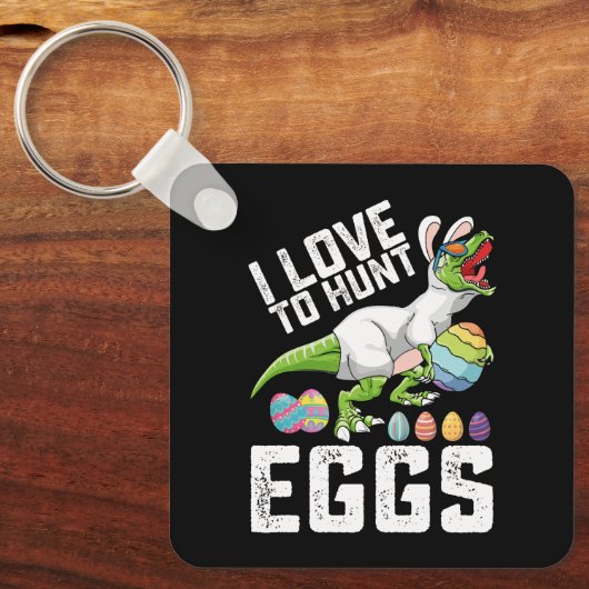 Ik hou van het jagen op eieren Paasdinosaurus T Re Sleutelhanger (Voorkant)