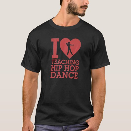 Ik hou van het leren van hiphop dans hiphop dansen t-shirt (Voorkant)