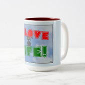 "Ik hou van het leven!" KoffieMok Tweekleurige Koffiemok (Voorkant rechts)
