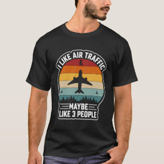 Ik hou van het luchtverkeer en misschien wel van 3 t-shirt