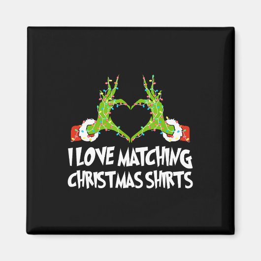 Ik hou van het matchen van kerst Shirten, maar ik  Magneet (Voorkant)