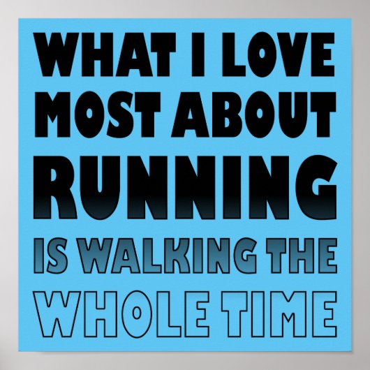 Ik hou van het niet runnen van grappige Poster Sig (Voorkant)