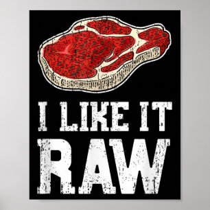 Ik hou van het rauwe Shirt - Beef Steak BBQ Pitmas Poster