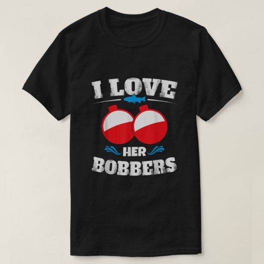 Ik hou van het Shirt van haar Bobbers Funny Vist n (Design voorkant)