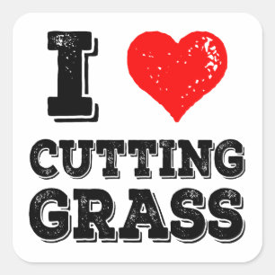Ik hou van het snijden van gras grappige Yardwork Vierkante Sticker