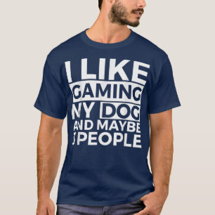 Ik hou van het spelen van mijn hond en misschien 3 t-shirt