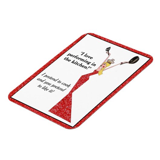 "Ik hou van het uitvoeren in de keuken!" Celebrity Magneet (Linkerzijde)