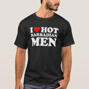 Ik hou van hete Barbadiaanse Mannen T-shirt