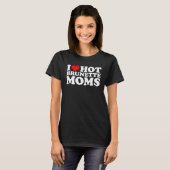 Ik hou van hete brunette moeders t-shirt (Voorkant volledig)